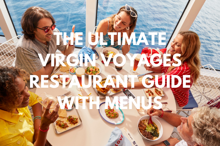 Virgin Voyages Restaurants and Dining on Scarlet Lady — A Journey We Love